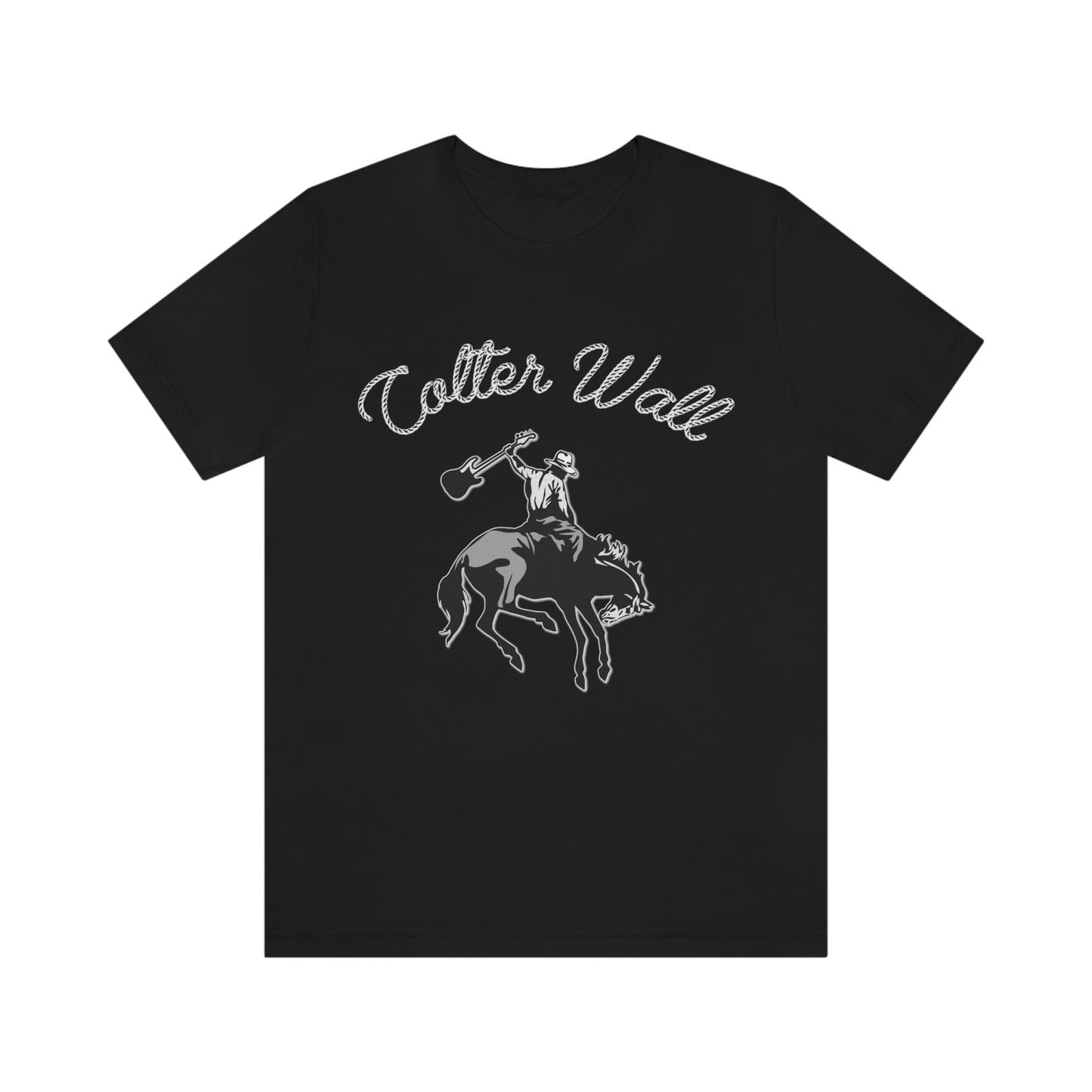 Colter Wall, Colter Wall Tshirt, Rodeo Shirt, Colter Wall Merch, Colter Wall Gift Idea, Western Tee, Country Music Tee, Western Rodeo